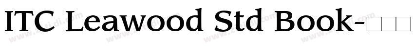 ITC Leawood Std Book字体转换